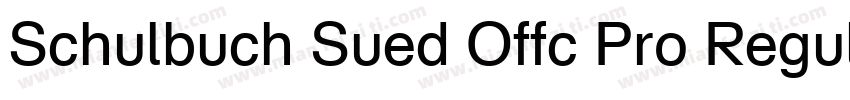 Schulbuch Sued Offc Pro Regular字体转换